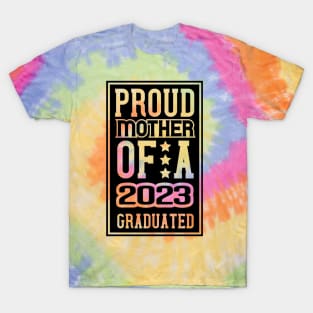 Proud mother of a 2023 graduate T-Shirt